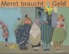 Buchcover Meret braucht Geld