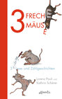 Buchcover 3 freche Mäuse – 3 witzige Lese- und Zählgeschichten
