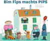 Buchcover Bim Fips machts PIPS