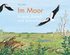 Buchcover Im Moor – Kiebitz, Frosch und Sonnentau