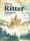 Buchcover Wenn Ritter träumen