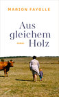 Buchcover Aus gleichem Holz
