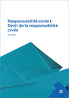 Buchcover Responsabilité civile I: Droit de la responsabilité civile