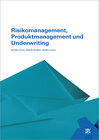 Buchcover Risikomanagement, Produktmanagement und Underwriting