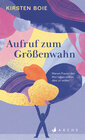 Buchcover Aufruf zum Größenwahn