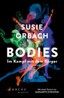 Buchcover Bodies. Im Kampf mit dem Körper