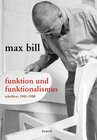 Buchcover Max Bill - Funktion und Funktionalismus