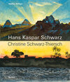 Buchcover Hans Kaspar Schwarz (1908-1966) und Christine Schwarz-Thiersch (1909-1992)