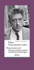 Buchcover Über Giacometti reden - Begegnungen mit Eberhard W. Kornfeld und Ernst Scheidegger