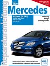 Buchcover Mercedes B-Klasse (W245) Benziner und Diesel
