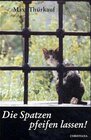 Buchcover Die Spatzen pfeifen lassen