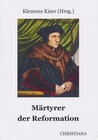 Buchcover Märtyrer der Reformation