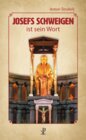 Buchcover Josefs Schweigen ist sein Wort