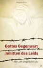 Buchcover Gottes Gegenwart inmitten des Leids