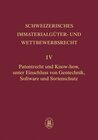 Buchcover Patentrecht und Know-how, unter Einschluss von Gentechnik, Software und Sortenschutz