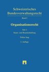 Buchcover Schweizerisches Bundesverwaltungsrecht / Organisationsrecht / Organisationsrecht