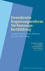 Buchcover Demokratie - Regierungsreform - Verfassungsfortbildung