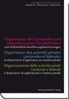 Buchcover Organisation der kantonalen und eidgenössischen Strafbehörden - Organisation des autorités pénales cantonales et fédéral