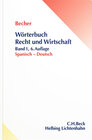 Buchcover Wörterbuch Recht und Wirtschaft = Diccionario jurídico y económico, Band 1