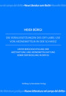 Buchcover Die Voraussetzungen des Off-Label Use von Arzneimitteln in der Schweiz