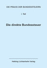 Buchcover Die Praxis der Bundessteuern: Teil I EL 83