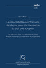 Buchcover La responsabilité précontractuelle dans le processus d’uniformisation du droit privé européen