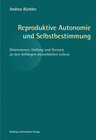 Buchcover Reproduktive Autonomie und Selbstbestimmung