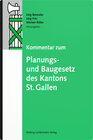 Buchcover Kommentar zum Planungs- und Baugesetz des Kantons St. Gallen