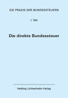 Buchcover Die Praxis der Bundessteuern: Teil I EL 95