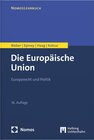 Buchcover Die Europäische Union: Europarecht und Politik