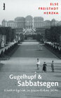 Buchcover Gugelhupf und Sabbatsegen