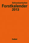 Buchcover Schweizerischer Forstkalender 2013