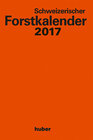 Buchcover Schweizerischer Forstkalender 2017