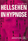 Buchcover Hellsehen und andere parapsychische Phänomene in Hypnose