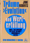 Buchcover Träume, "Evolution" und Werterfüllung / Das Erwachen des Selbst zur multidimensionalen Existenz