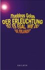 Buchcover Der Erleuchtung ist es egal, wie du sie erlangst