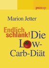 Buchcover Endlich schlank! Die Low-Carb-Diät