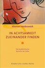 Buchcover In Achtsamkeit zueinander finden