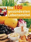 Buchcover Die 100 gesündesten Lebensmittel