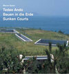Buchcover Tadao Ando - Bauen in die Erde /Sunken Courts