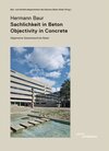 Buchcover Hermann Baur. Sachlichkeit in Beton - Objectivity in Concret. Allgemeine Gewerbeschule in Basel