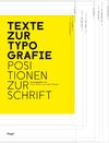 Buchcover Texte zur Typografie. Positionen zur Schrift