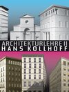 Buchcover Architekturlehre II. Hans Kollhoff