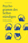 Buchcover Psychogramm des Selbstständigen – Gestalter gründen. Gründung gestalten