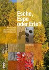 Buchcover Esche, Espe oder Erle?