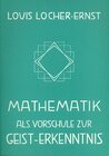 Buchcover Mathematik als Vorschule zur Geist-Erkenntnis