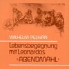 Buchcover Lebensbegegnung mit Leonardos "Abendmahl"