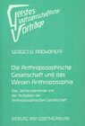 Buchcover Die Anthroposophische Gesellschaft und das Wesen Anthroposophia
