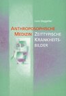 Buchcover Anthroposophische Medizin und zeittypische Krankheitsbilder