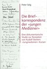 Buchcover Die Briefkorrespondenz der 'jungen Mediziner'